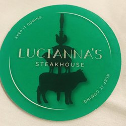 Lucianna’s Steakhouse - Keep it coming