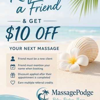 Massage Podge - Refer a friend - Massage Therapy Near Me - Jacksonville, Florida Massage Podge - Refer a friend - Massage Therapy Near Me - Jacksonville, Florida