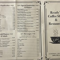 Ready's Coffee Shop - My Reuben favorite; with the Ginsberg Rye, amazingly tasty Russian dressing. We had cooked to order hot food in under 10 -15 minutes!
