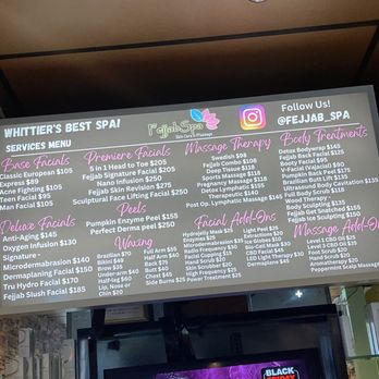 Fejjab Spa - Current Menu of Services - some are not listed above as they have new ones & many specials every month and a membership. - Skin Care Near Me - Whittier, California Fejjab Spa - Current Menu of Services - some are not listed above as they have new ones & many specials every month and a membership. - Skin Care Near Me - Whittier, California