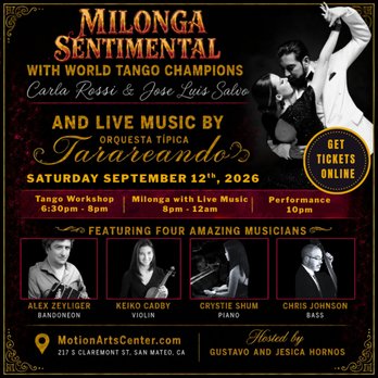 Motion Arts Center - Tango Workshop w/World Champions & Live Music Milonga Sentimental! - Dance Studios Near Me - San Mateo, California Motion Arts Center - Tango Workshop w/World Champions & Live Music Milonga Sentimental! - Dance Studios Near Me - San Mateo, California