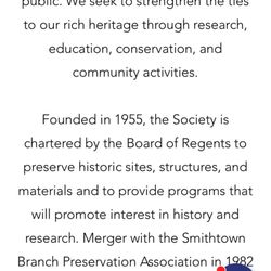 Smithtown Historical Society - Again stating that their mission is to preserve the integrity of the land and structures. Which they have not!