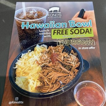 Kono's Northshore - Hawaii bowl - Hawaiian Near Me - Spring, Texas