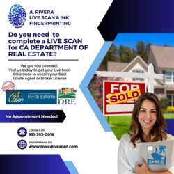 A. Rivera Live Scan & Ink Fingerprinting - CALIFORNIA DEPARTMENT OF REAL ESTATE LIVE SCAN