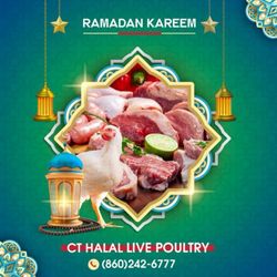 Ct Halal live poultry And Meat Market - Ramadan Mubarak