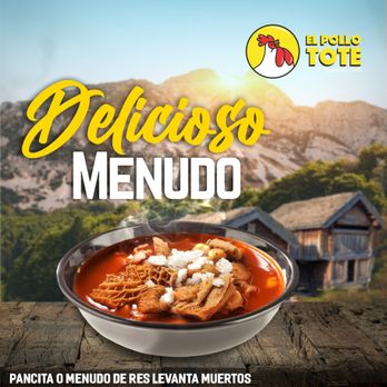 El Pollo Tote - Menudo - Mexican Near Me - Omaha, Nebraska