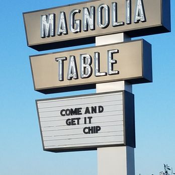 Magnolia Table - Sign - Breakfast & Brunch Near Me - Waco, Texas Magnolia Table - Sign - Breakfast & Brunch Near Me - Waco, Texas