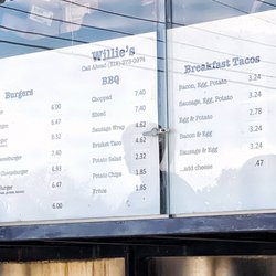 Willie's Catering BBQ and Burgers - Menu and prices as of 01/2020. Burgers... BBQ Sandwiches, wraps and sides... Breakfast tacos for morning service.