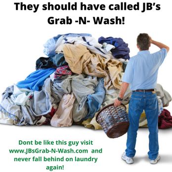 JBs Grab-N-Wash - Schedule a pick up now before it's too late! - Laundry Services Near Me JBs Grab-N-Wash - Schedule a pick up now before it's too late! - Laundry Services Near Me