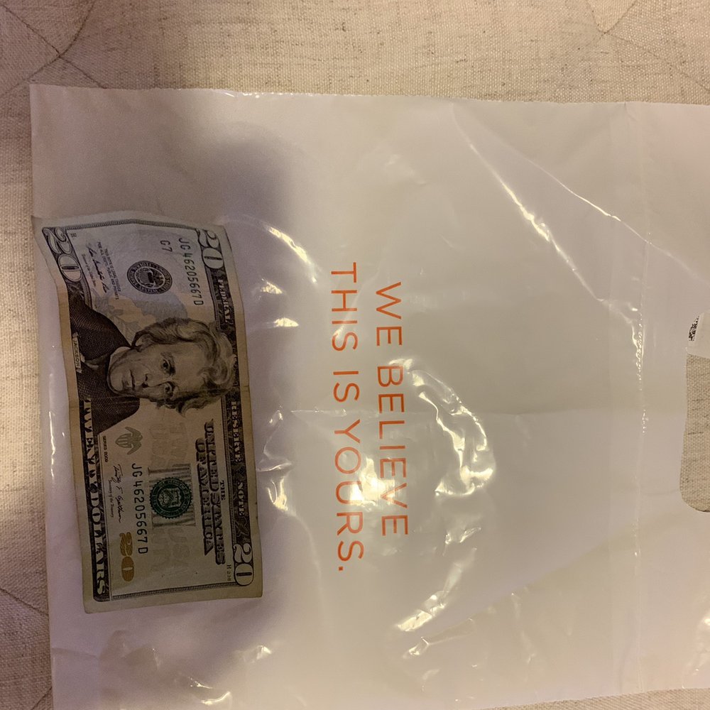 A $20 bill I got back with my dry cleaning order A $20 bill I got back with my dry cleaning order