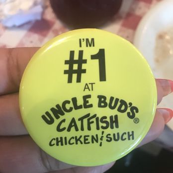 Uncle Bud's - I'm #1 button for the diners - Seafood Near Me - Nashville, Tennessee Uncle Bud's - I'm #1 button for the diners - Seafood Near Me - Nashville, Tennessee