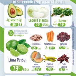 Bodega Ahorro - Aguacate Grande 89¢ c/u
Cebolla Blanca 79¢ la libra
Cilantro 2 manojos por 99¢
Lima Persa 79¢ la libra
