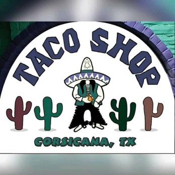 Taco Shop - Quality you expect. Tradition you can count on! Check out our website at TacoShopCorsicana.com. Call us at 903-874-3440. - Mexican Near Me - Corsicana, Texas