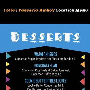 Sofia's Taqueria Old Bridge - Dessert Menu - Mexican Near Me - Old Bridge, New Jersey Sofia's Taqueria Old Bridge - Dessert Menu - Mexican Near Me - Old Bridge, New Jersey