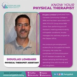 Western New York Physical & Occupational Therapy Group - Douglas Lombard, Physical Therapist Assistant