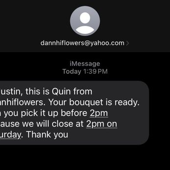 Dannhiflowers - bf notified 21 minutes before closing but he lives an hour away.. - Florists Near Me - San Gabriel, California Dannhiflowers - bf notified 21 minutes before closing but he lives an hour away.. - Florists Near Me - San Gabriel, California