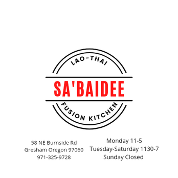 Sa'BaiDee Lao Thai Fusion Kitchen - Laotian Near Me - Gresham, Oregon Sa'BaiDee Lao Thai Fusion Kitchen - Laotian Near Me - Gresham, Oregon