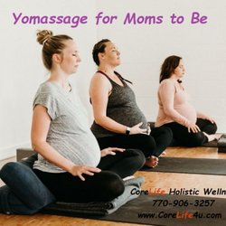 CoreLife Holistic Wellness - Pregnancy Group Yomassage