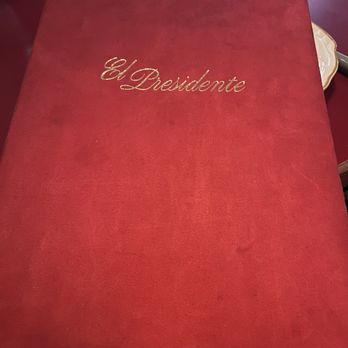 El Presidente - Beautiful menu fits the vibe - Mexican Near Me - Washington, DC, District of Columbia El Presidente - Beautiful menu fits the vibe - Mexican Near Me - Washington, DC, District of Columbia