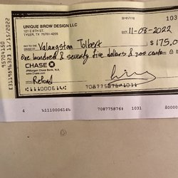 Unique Brow Design - This is the check for $175.00 REFUND from JESSICA MPIANA , written to me..... INSUFFICIENT FUNDS!!! Remember, you do get what you pay for.