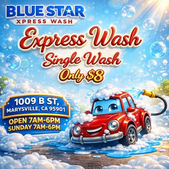Bluestar Xpress Wash - Car Wash Near Me - Marysville, California Bluestar Xpress Wash - Car Wash Near Me - Marysville, California