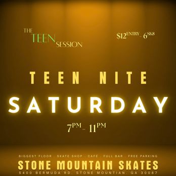 Stone Mountain Skates - TEEN SK8 - SATURDAY 7pm-11pm - Skating Rinks Near Me - Stone Mountain, Georgia Stone Mountain Skates - TEEN SK8 - SATURDAY 7pm-11pm - Skating Rinks Near Me - Stone Mountain, Georgia