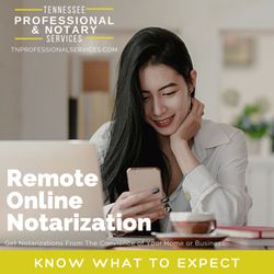 TN Notary & Professional Services - Starting at $25. Can Virtual/Remote Online Notarize for all US Citizens from all 50 states.