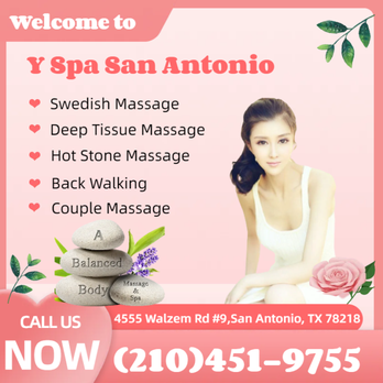 Y Spa - Massage Therapy Near Me - San Antonio, Texas Y Spa - Massage Therapy Near Me - San Antonio, Texas