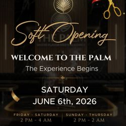 The Palm Lounge - The Palm Lounge Soft Opening Saturday June 6th 2026