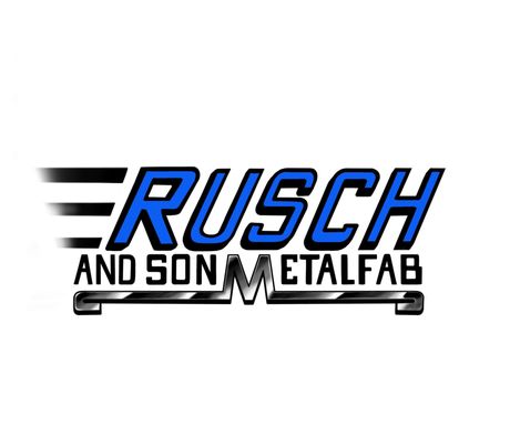 Rusch & Son Metal Fab