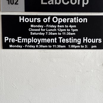 Labcorp - The hours of operation. - Laboratory Testing Near Me - Long Beach, California Labcorp - The hours of operation. - Laboratory Testing Near Me - Long Beach, California