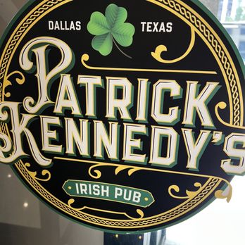 Patrick Kennedy's Irish Pub - a sign for patrick kennedy's irish pub - Irish Pub Near Me - Dallas, Texas Patrick Kennedy's Irish Pub - a sign for patrick kennedy's irish pub - Irish Pub Near Me - Dallas, Texas
