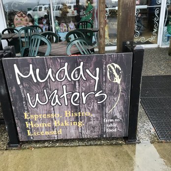 Muddy Waters Cafe - Nice sign - Cafes Near Me - Harrison Hot Springs, British Columbia Muddy Waters Cafe - Nice sign - Cafes Near Me - Harrison Hot Springs, British Columbia