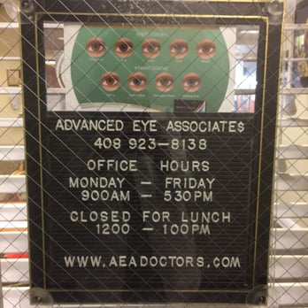 Advanced Eye Associates - Their office hours are posted on the door along with their phone number. :) - Ophthalmologists Near Me - San Jose, California