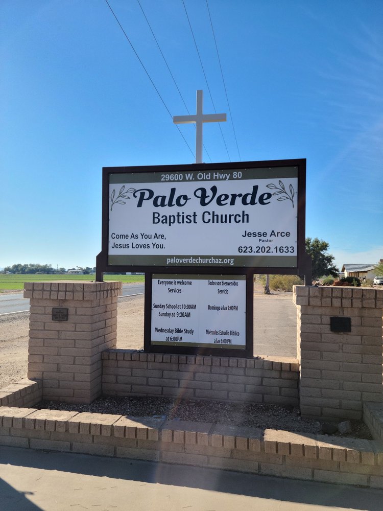 PALO VERDE BAPTIST CHURCH Updated May 2024 29600 W Old US Hwy 80