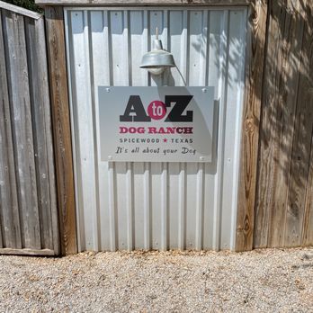 A to Z Dog Ranch - Sign - Pet Groomers Near Me - Spicewood, Texas