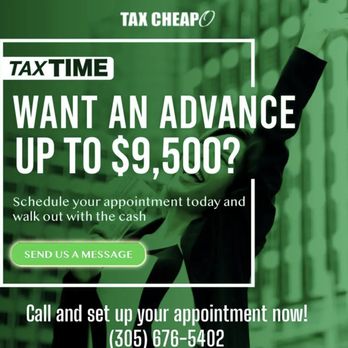 Tax Cheapo - 2023 Tax Advance - Tax Services Near Me - Miami, Florida