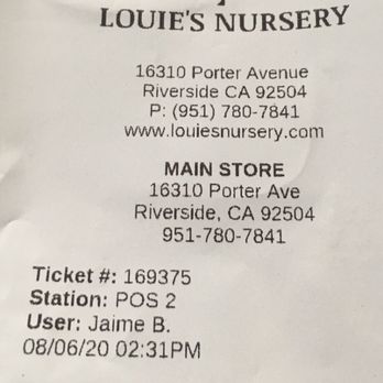 Louie's Nursery - Receipt w address - Nurseries & Gardening Near Me - Riverside, California Louie's Nursery - Receipt w address - Nurseries & Gardening Near Me - Riverside, California