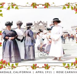 Oakdale Museum & History Center - Rose Carnival April 1911