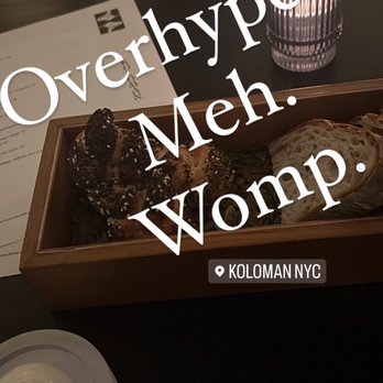 Koloman - Bread basket, cultured butter. Overhyped. Overpriced. No ambience. - Austrian Near Me - New York, New York Koloman - Bread basket, cultured butter. Overhyped. Overpriced. No ambience. - Austrian Near Me - New York, New York