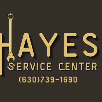 Hayes Service Center - Auto Repair Near Me - Romeoville, Illinois Hayes Service Center - Auto Repair Near Me - Romeoville, Illinois