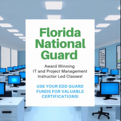 Applied Technology Academy - Florida National Guard members can use their EDD Guard funds to earn valuable IT and PM certifications!