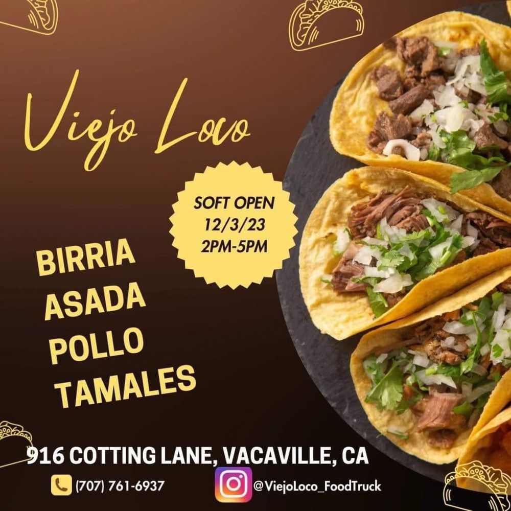 VIEJO LOCO FOOD TRUCK Updated April 2024 1822 Alamo Dr, Vacaville