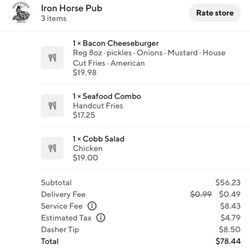 Iron Horse Pizzeria & Sports Pub - This was my order; Bacon Cheeseburger with cut fries, seafood combo with fries, and a Cobb Salad.