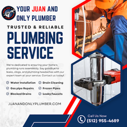 Your Juan And Only Plumber