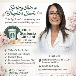 Diane Valdez DDS - Destiny Dental - APRIL SPECIALS