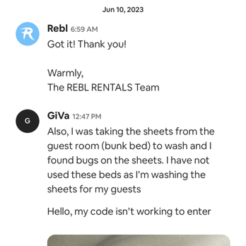 REBL Rentals - In addition to bugs found in bed, the door lock code was not working again. - Vacation Rentals Near Me