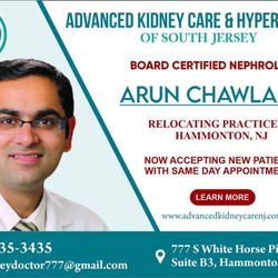 Advanced Kidney Care and Hypertension of South Jersey - Announcing Dr Arun Chawla's new Nephrology practice