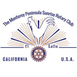Monterey Peninsula Sunrise Rotary Club - Welcome to the World's Greatest Rotary Club! Come and join us every Tuesday morning at 7:00 & have a meaningful morning with us!