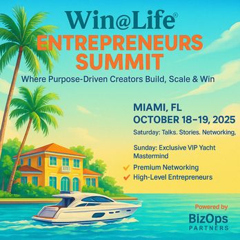 BizOps Partners - WIn@LIfe Entrepreneurs Summit coming in the fall for entrepreneurs, businesses and leaders. - Business Consulting Near Me - Chevy Chase, Florida BizOps Partners - WIn@LIfe Entrepreneurs Summit coming in the fall for entrepreneurs, businesses and leaders. - Business Consulting Near Me - Chevy Chase, Florida